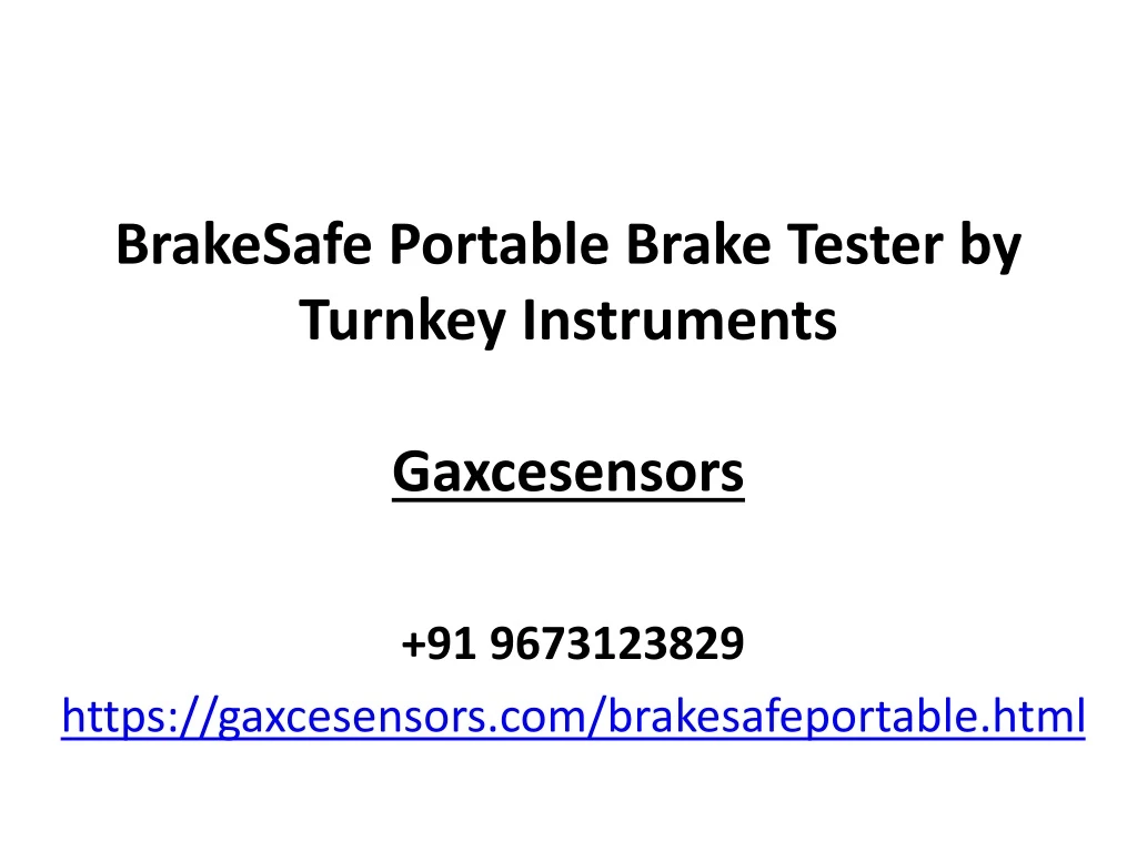 brakesafe portable brake tester by turnkey instruments gaxcesensors