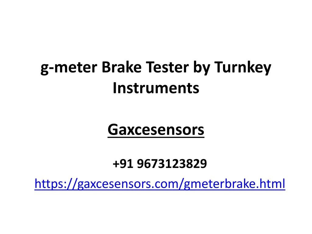 g meter brake tester by turnkey instruments gaxcesensors