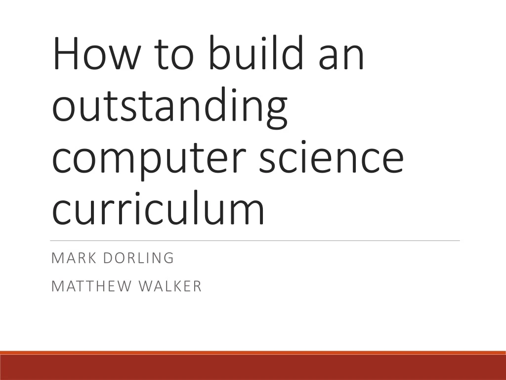 how to build an outstanding computer science curriculum