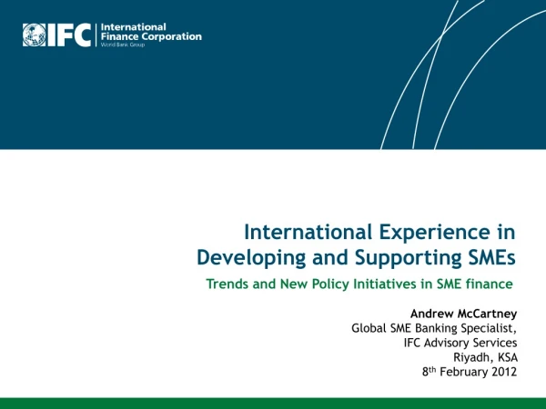 International Experience in Developing and Supporting SMEs
