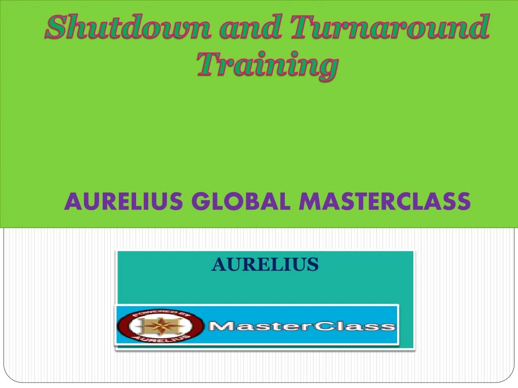 shutdown and turnaround training aurelius global masterclass