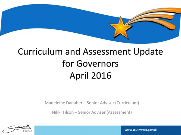 Curriculum and Assessment Update for Governors April 2016