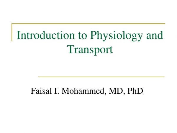 Introduction to Physiology and Transport