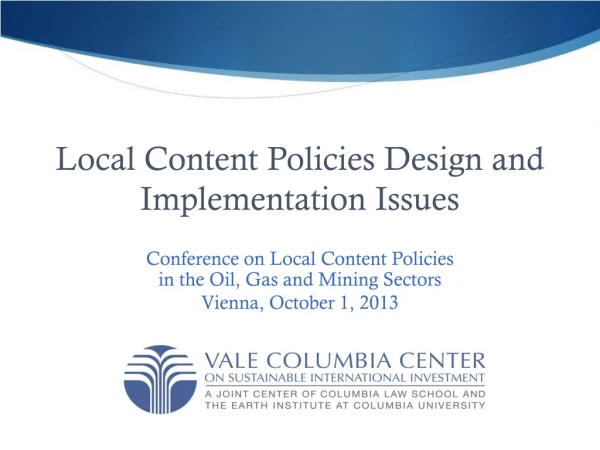 Local Content Policies Design and Implementation Issues