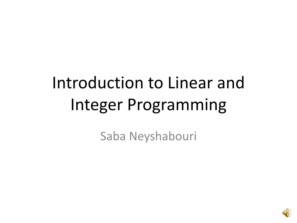 introduction to linear and integer programming