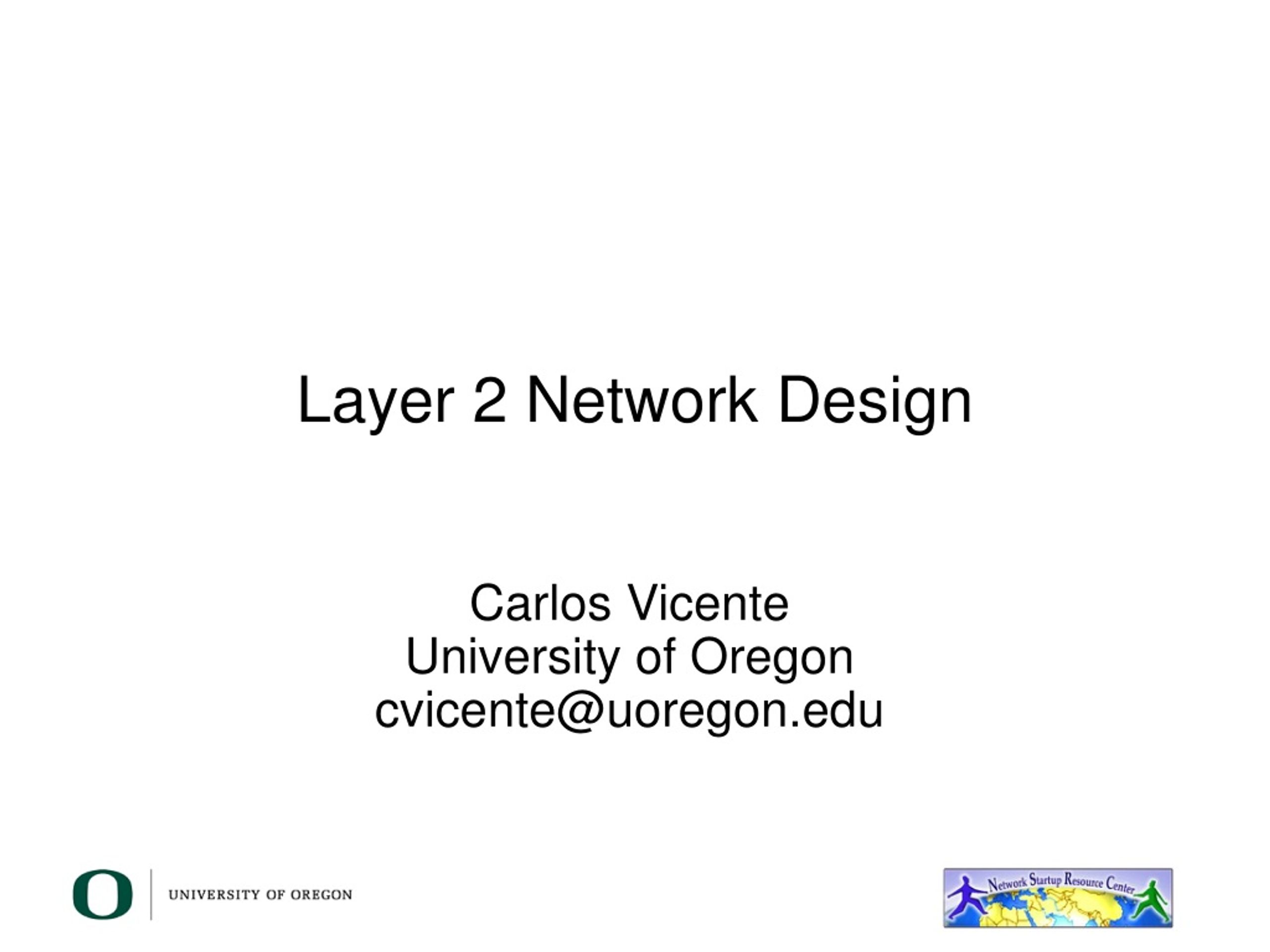 PPT - Layer 2 Network Design PowerPoint Presentation, free download ...