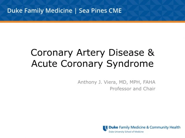 Coronary Artery Disease &amp; Acute Coronary Syndrome