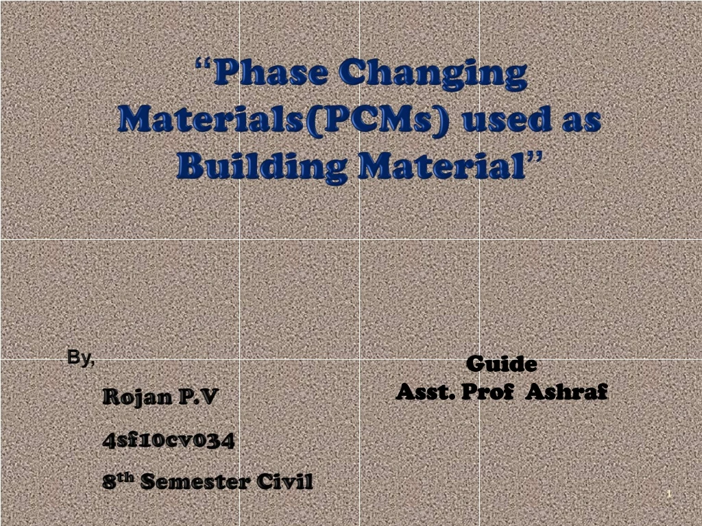 phase changing materials pcms used as building