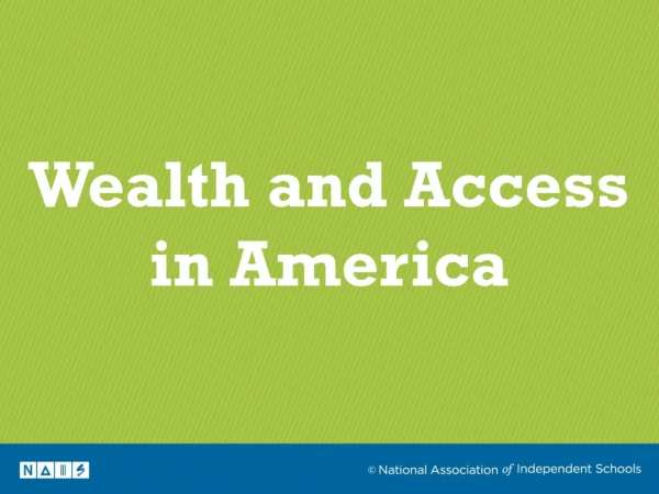 Wealth and Access in America