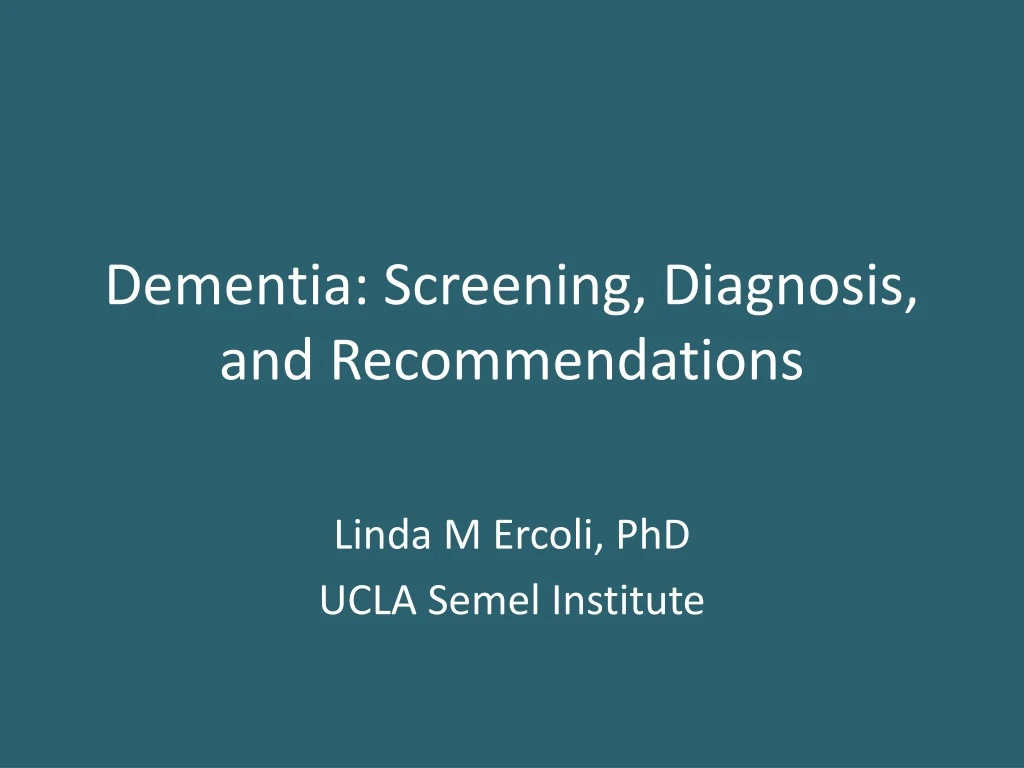dementia screening diagnosis and recommendations
