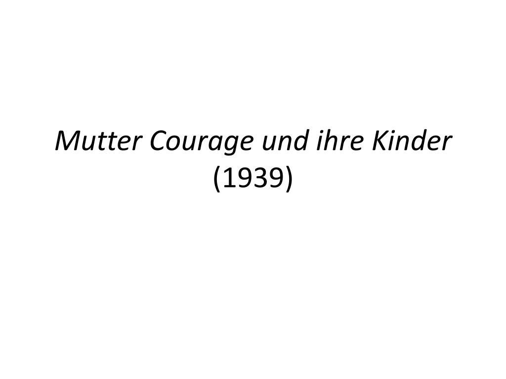 mutter courage und ihre kinder 1939