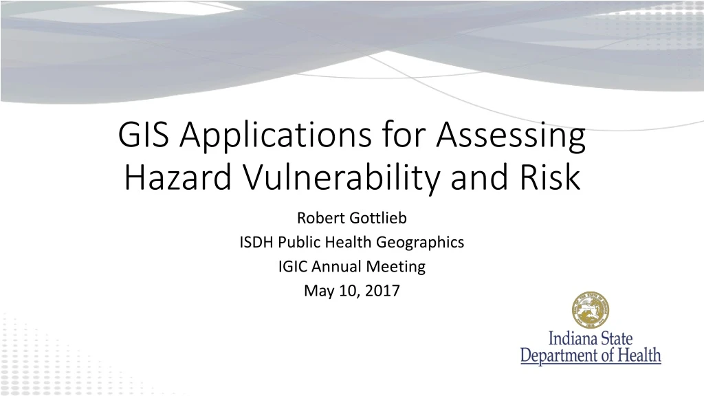 gis applications for assessing hazard vulnerability and risk