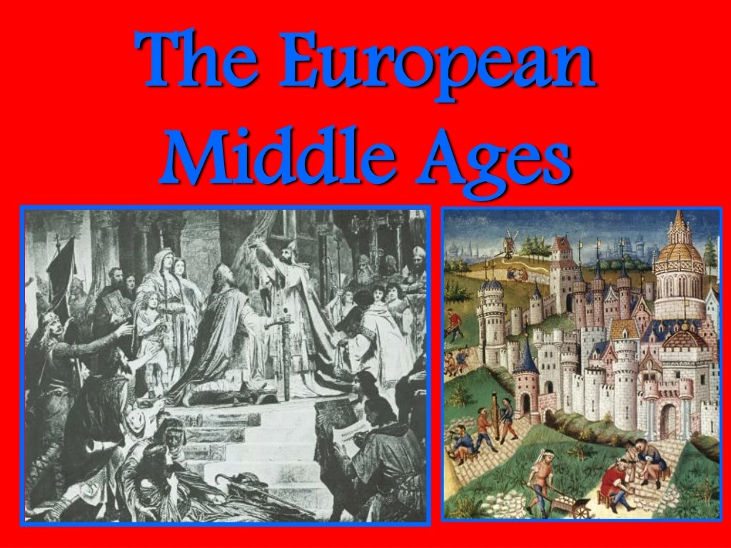 the european middle ages