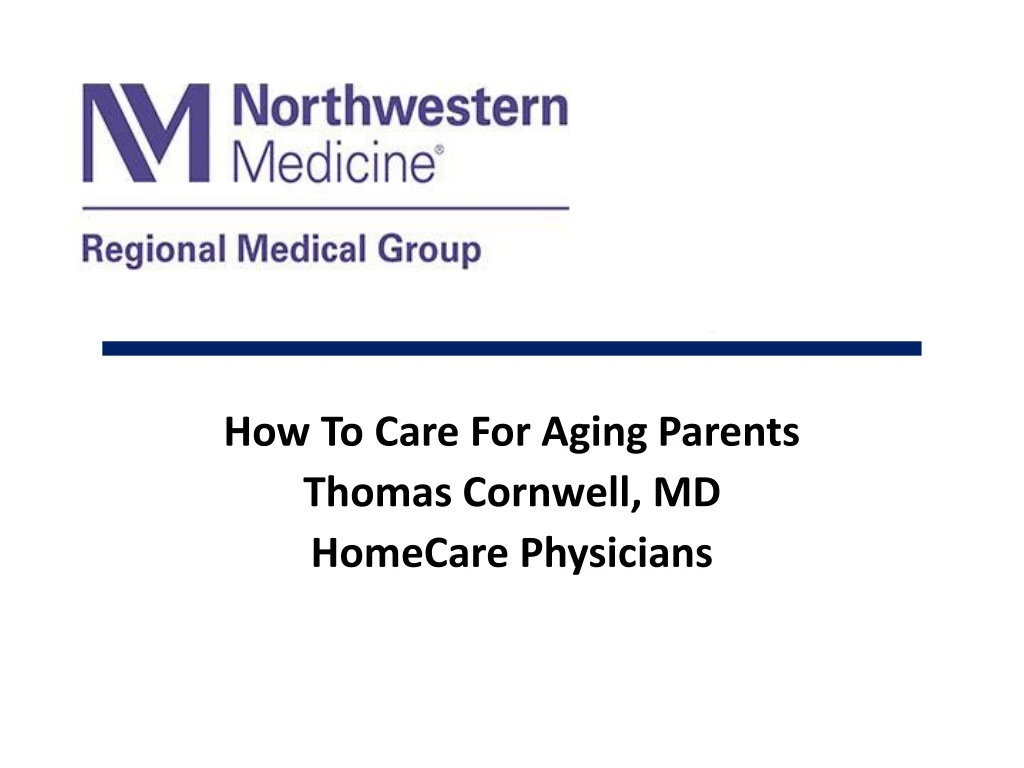 how to care for aging parents thomas cornwell md
