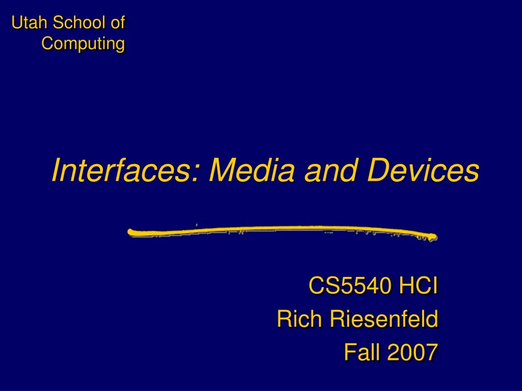 interfaces media and devices