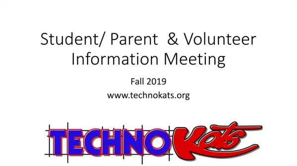 Student/ Parent &amp; Volunteer Information Meeting