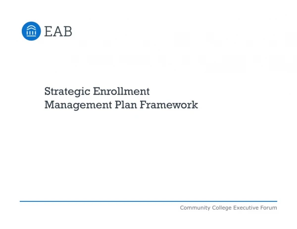 Strategic Enrollment Management Plan Framework