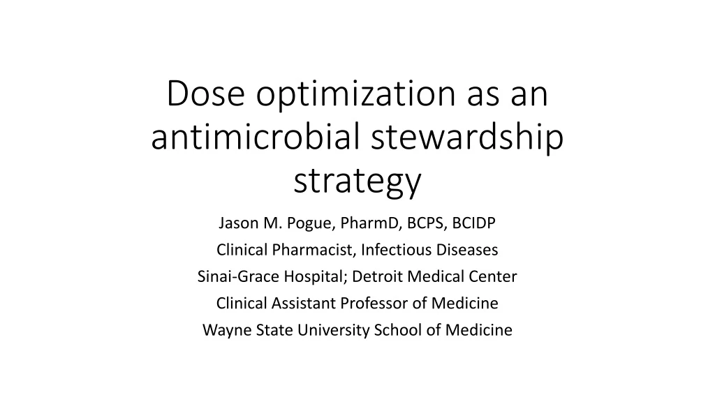 dose optimization as an antimicrobial stewardship strategy