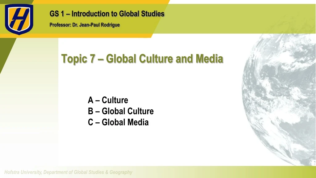 topic 7 global culture and media