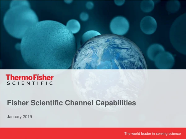 Fisher Scientific Channel Capabilities