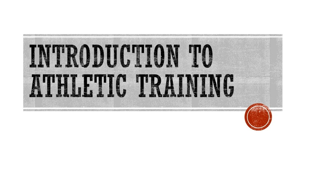 introduction to athletic training