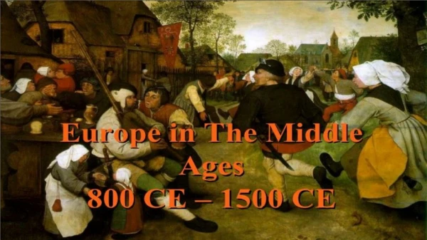 EARLY MIDDLE AGES