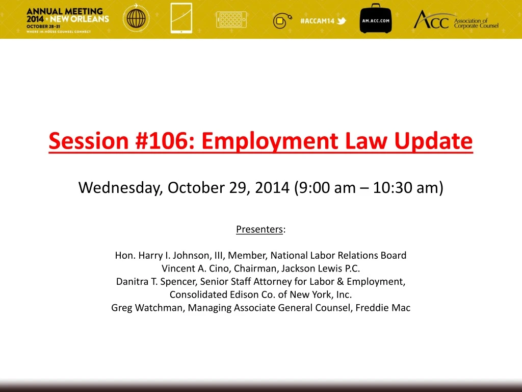 session 106 employment law update wednesday october 29 2014 9 00 am 10 30 am