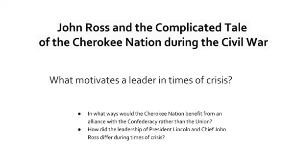 John Ross and the Complicated Tale of the Cherokee Nation during the Civil War