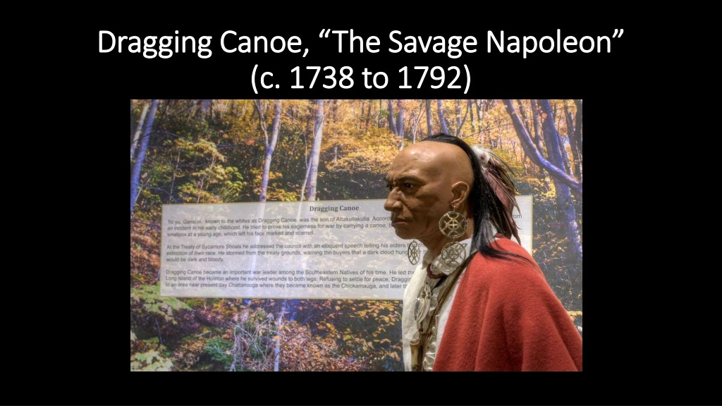 dragging canoe the savage napoleon c 1738 to 1792