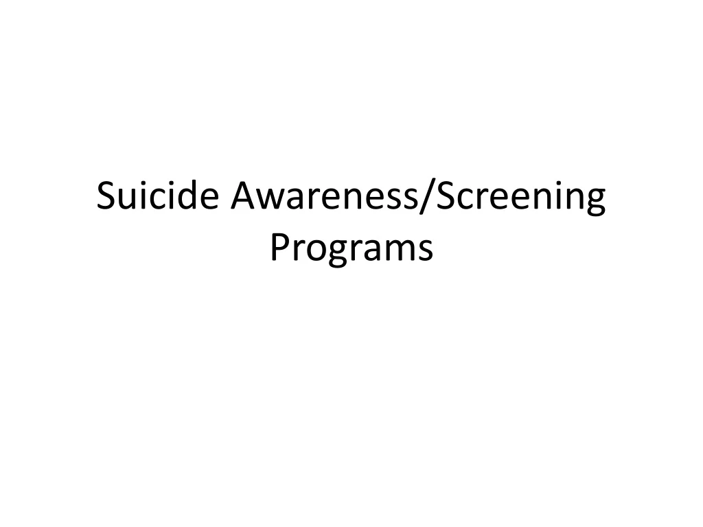 suicide awareness screening programs