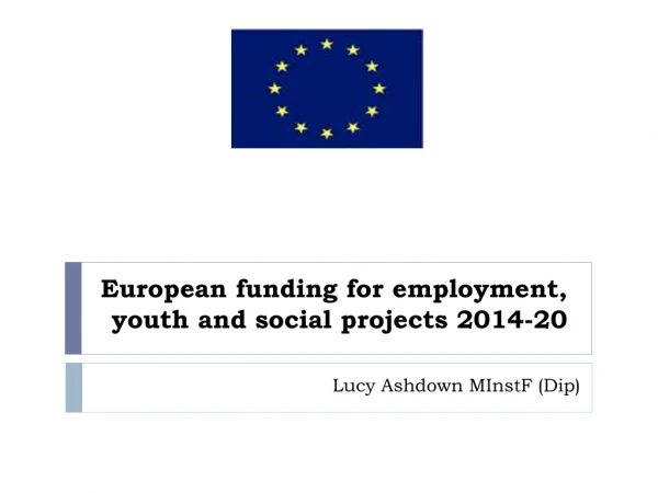 European funding for employment, youth and social projects 2014-20