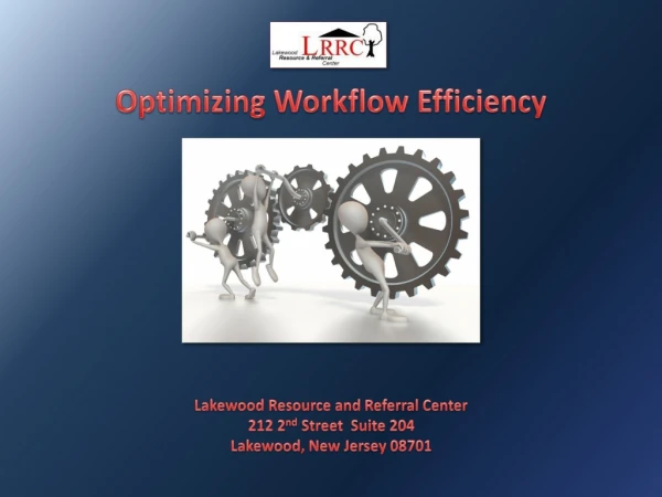 Optimizing Workflow Efficiency