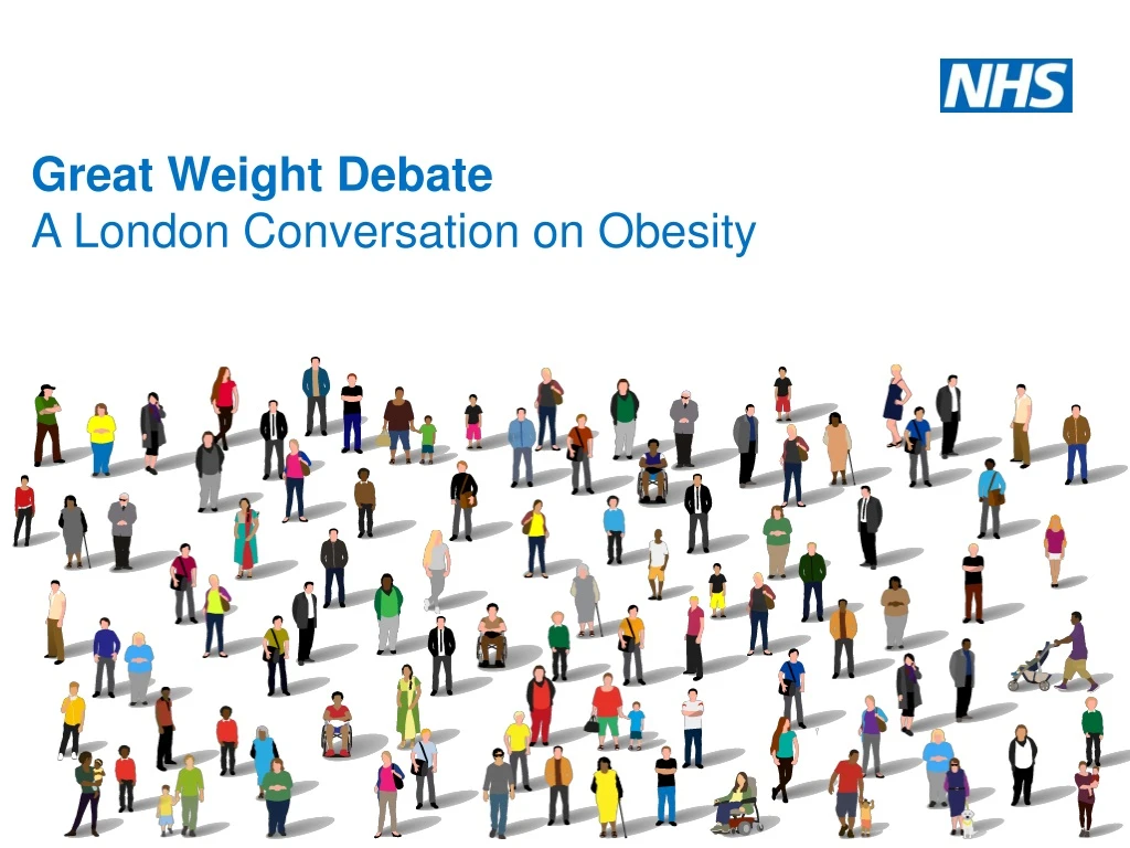great weight debate a london conversation on obesity