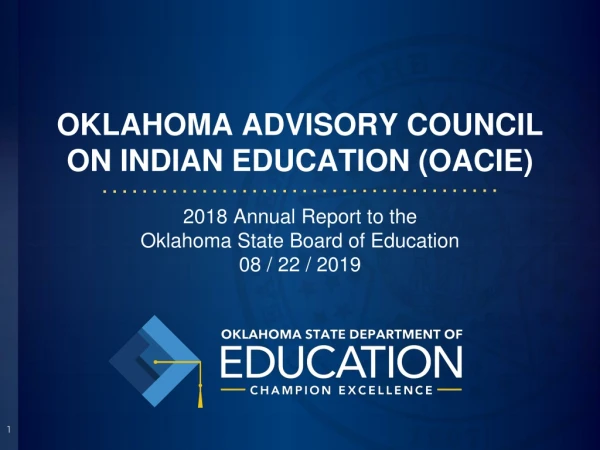 OKLAHOMA ADVISORY COUNCIL ON INDIAN EDUCATION (OACIE)