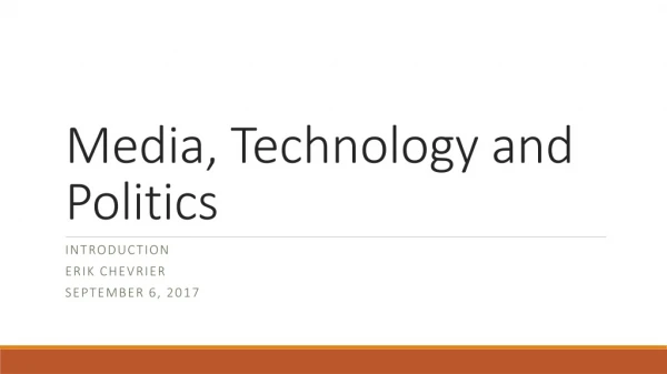 Media, Technology and Politics