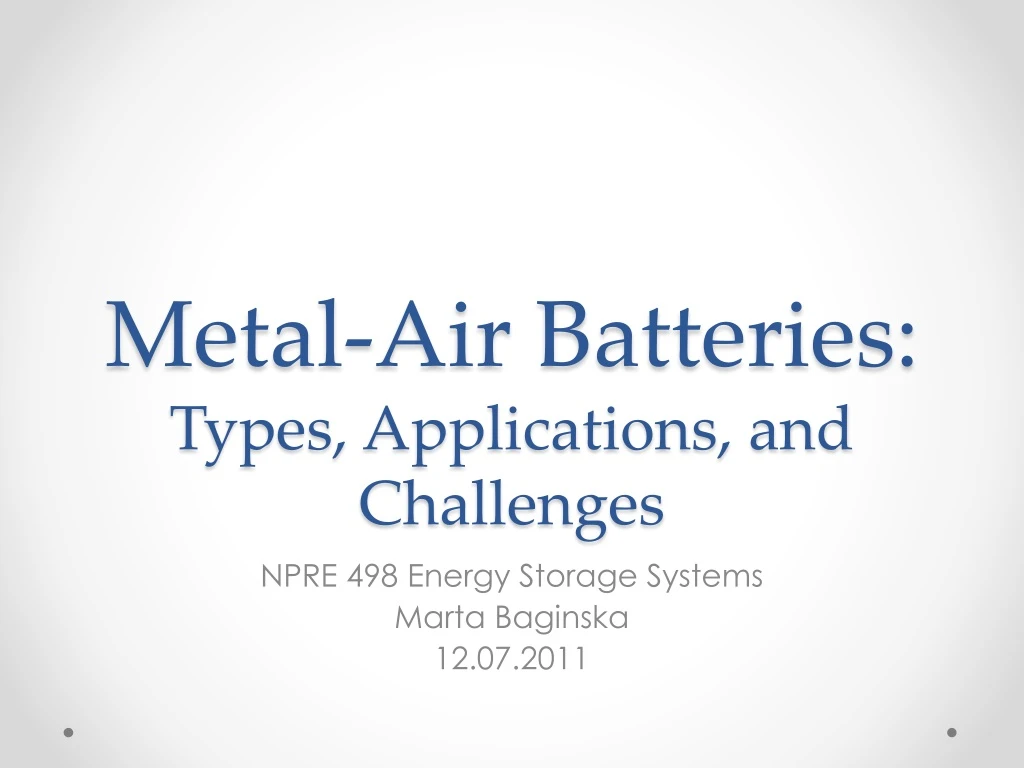 metal air batteries types applications and challenges