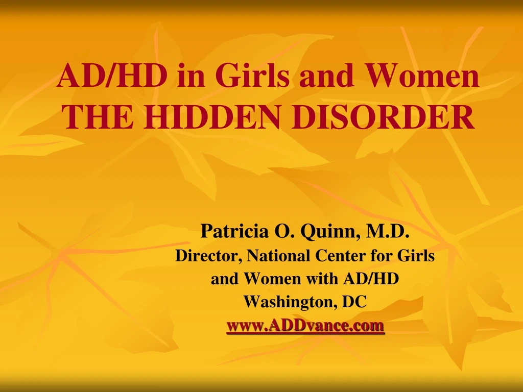 ad hd in girls and women the hidden disorder