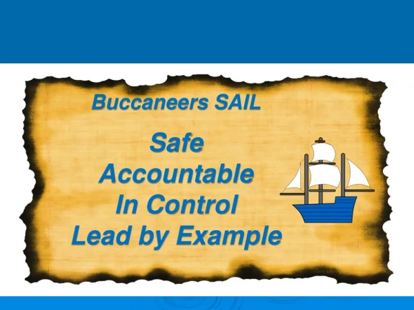 Buccaneers SAIL Safe Accountable In Control Lead by Example