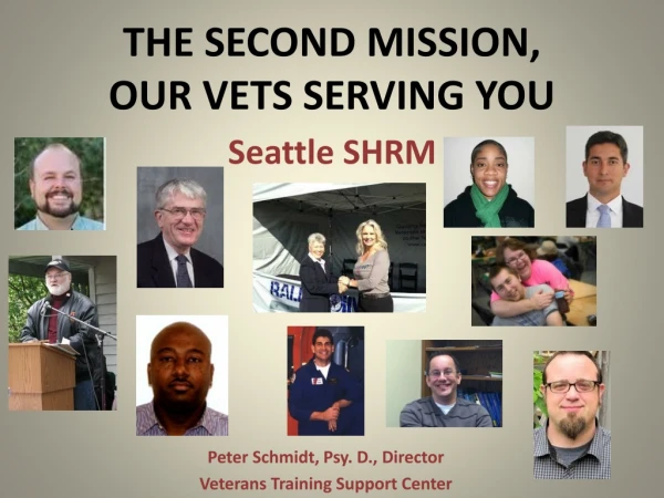 THE SECOND MISSION, OUR VETS SERVING YOU