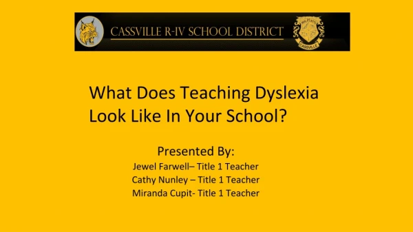What Does Teaching Dyslexia Look Like In Your School?