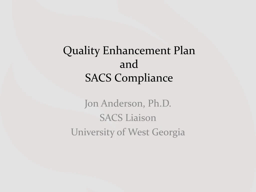 quality enhancement plan and sacs compliance