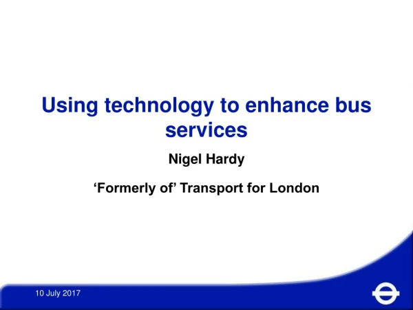 Using technology to enhance bus services
