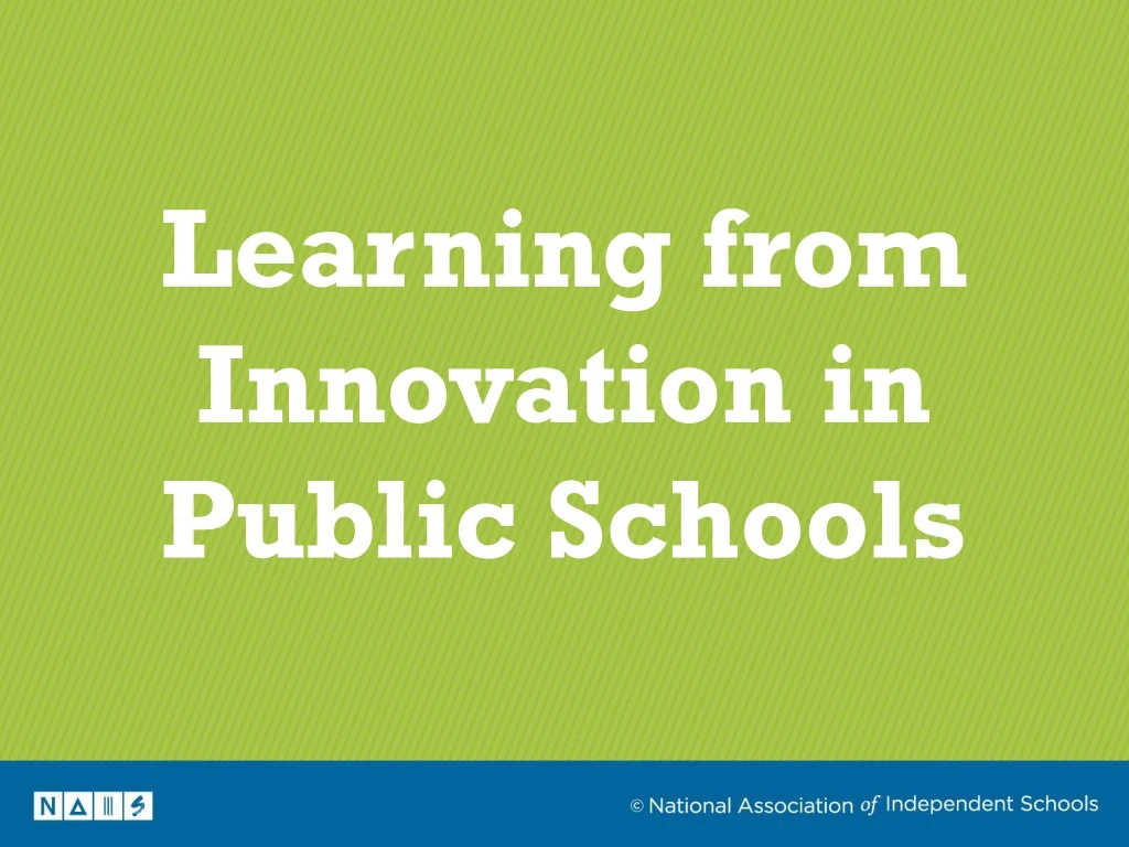 learning from innovation in public schools