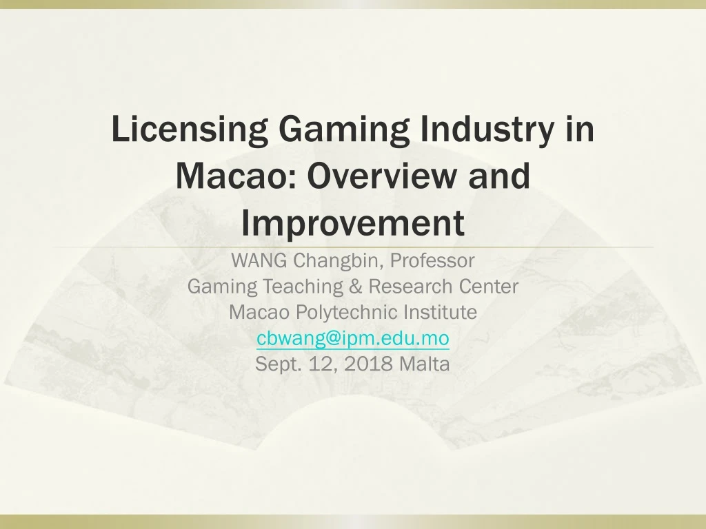 licensing gaming industry in macao overview and improvement