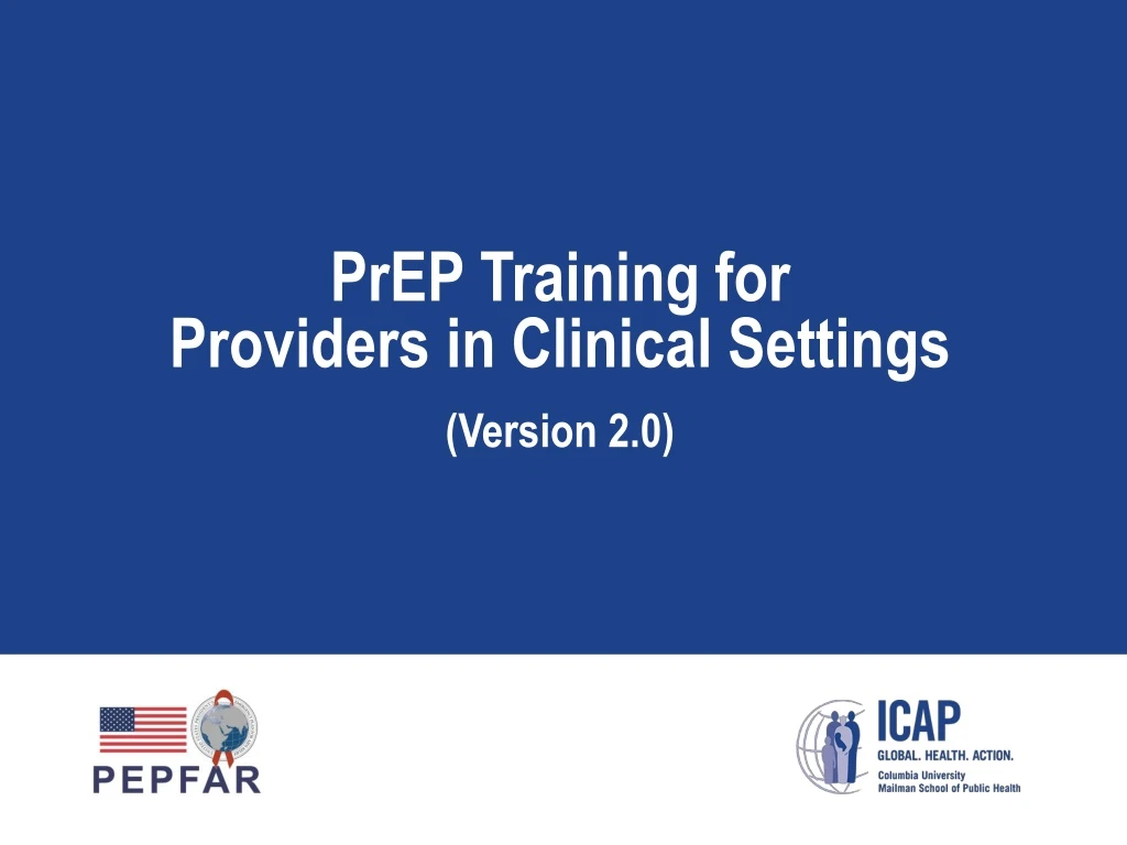 prep training for providers in clinical settings version 2 0