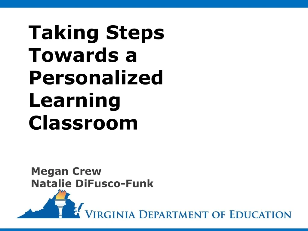 taking steps towards a personalized learning classroom