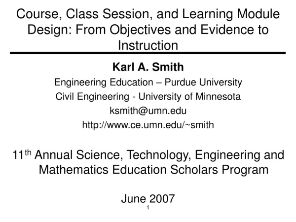Course, Class Session, and Learning Module Design: From Objectives and Evidence to Instruction