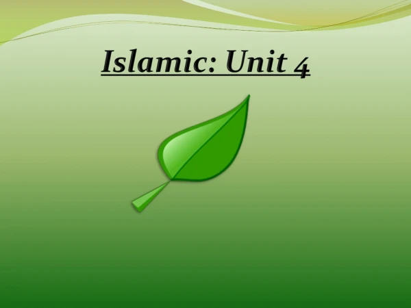 Islamic: Unit 4