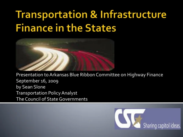 Transportation &amp; Infrastructure Finance in the States
