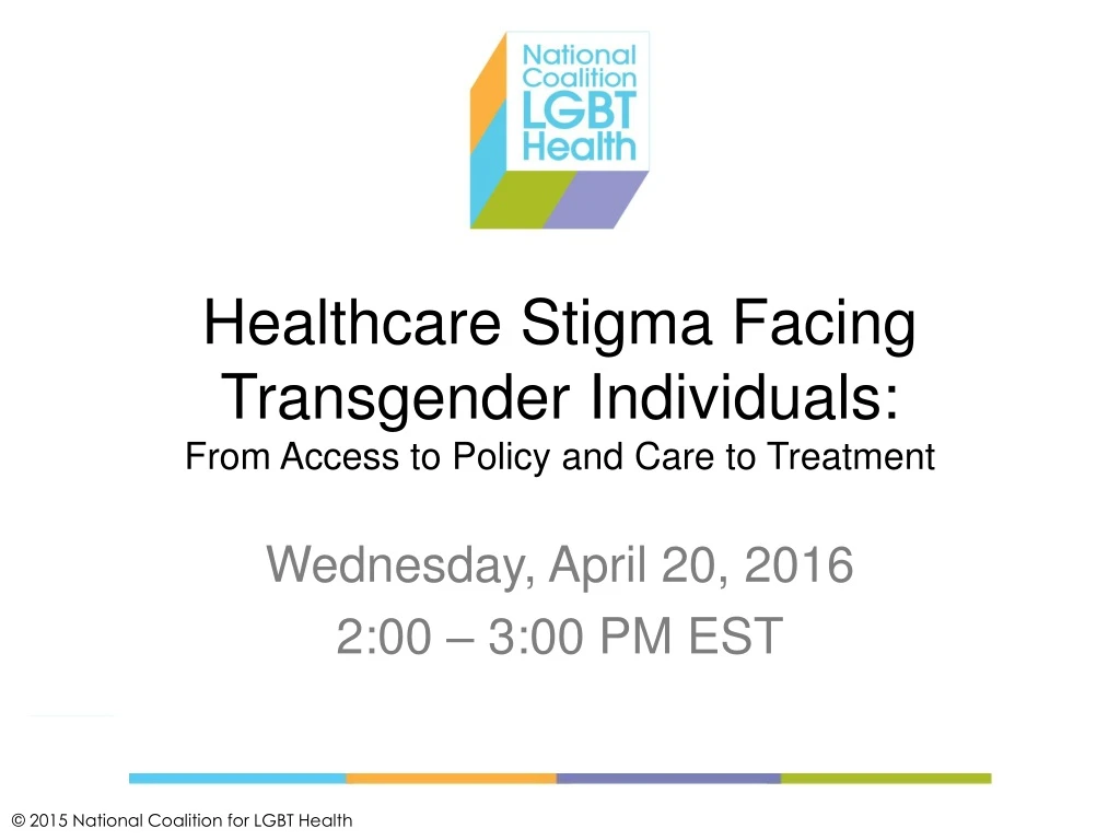 healthcare stigma facing transgender individuals from access to policy and care to treatment